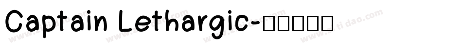 Captain Lethargic字体转换